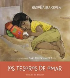los tesoros de omar  ( soy )-begoña ibarrola-9788433028891