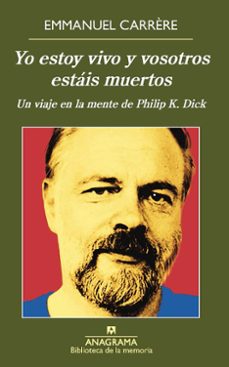 yo estoy vivo y vosotros estais muertos (ebook)-emmanuel carrere-9788433939791