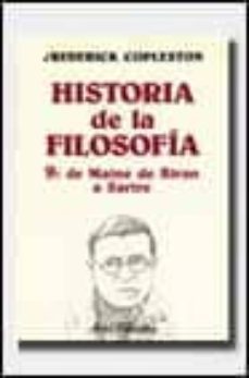 historia de la filosofia vol. 9: de maine de biran a sartre-9788434487291