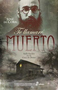 te llamare muerto (ebook)-jose de cora-9788435046091