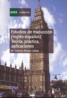 estudios de traduccion (ingles-español): teoria, practica y aplic aciones-9788436225891