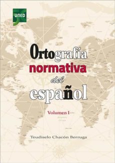 ortografia normativa del español. volumen i (ebook)-teudiselo chacon berruga-9788436278491
