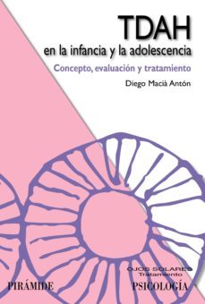 tdah en la infancia y la adolescencia (ebook)-diego macia anton-9788436828191