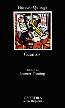 cuentos-horacio quiroga-9788437609591