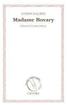 madame bovary (edicion 30 años letras universales)-gustave flaubert-9788437631691