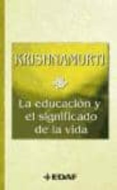 la educacion y el significado de la vida-9788441419391