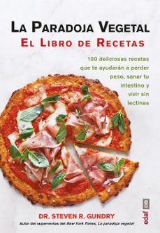 la paradoja vegetal. el libro de recetas (ebook)-steven r. gundry-9788441444591