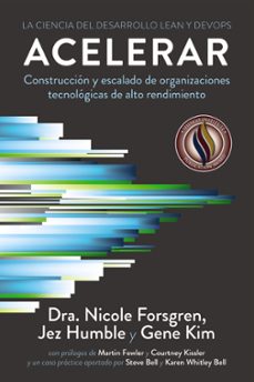acelerar: la ciencia del desarrollo lean y devops-9788441543591