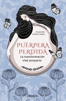 puerpera perdida. la transformacion vital posparto (ebook)-ascension gomez lopez-9788441546691