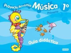 proyecto armonia musica 1 educacion primaria guia didactica-9788444173191