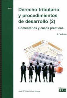 derecho tributario y procedimientos de desarrollo (2) (9ª ed.)-jose mª diez ochoa azagra-9788445428191