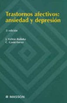trastornos afectivos, ansiedad y depresion-9788445808191