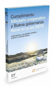 cumplimiento tributario cooperativo y buena gobernanza fiscal en la era beps-jose manuel calderon carrero-9788447051991