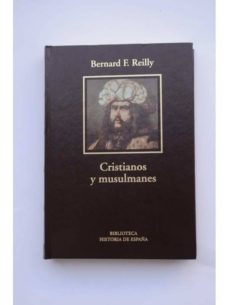cristianos y musulmanes, 1031 - 1157-9788447348091