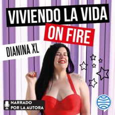 viviendo la vida on fire (audiolibro)-9788448025991