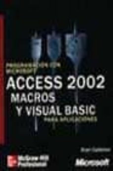 programacion con microsoft access version 2002. macros y visual b asic para aplicaciones-eva callahan-9788448132491
