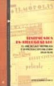 testimonios en huecograbado: el cine de la 2.ª republica y su pre nsa especializada (1930-1939)-aitor hernandez eguiluz-9788448253691