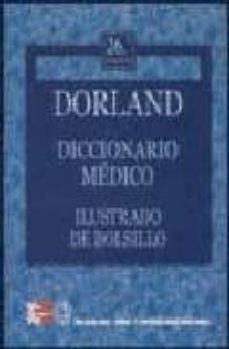dorland: diccionario medico ilustrado de bolsillo (26ª ed.)-9788448604691