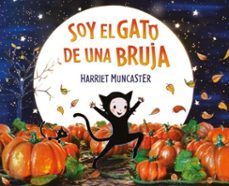 soy el gato de una bruja-harriet muncaster-9788448859091