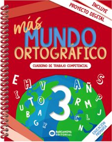 más mundo ortográfico 3º educacion primaria cuaderno de trabajo de competencias básicas-9788448957391