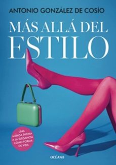 más allá del estilo-antonio gonzalez de cosio-9788449461491