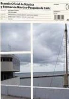 escuela oficial de nautica y formacion nautico-pesquera de cadiz-luis laorga-jose lopez zanon-9788461401291