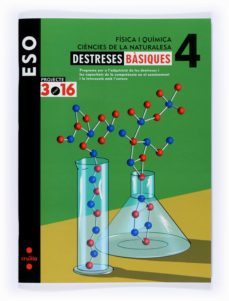 c. naturalesa. fisica i quimica. quadern destreses basiques 4. proj. 3.16  4º eso catala-9788466119191