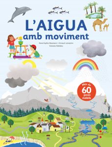 l aigua amb moviment-anne sophie baumann-arnaud lemaistre-9788466150491