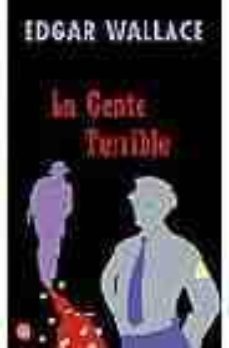 la gente terrible-edgar wallace-9788466317191