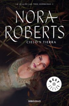 cielo y tierra (la isla de las tres hermanas 2) (ebook)-nora roberts-9788466339391