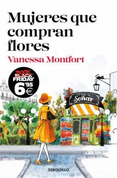 mujeres que compran flores (edición limitada black friday)-vanessa montfort-9788466357791