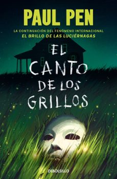 el canto de los grillos (serie luciérnagas 2)-paul pen-9788466389891