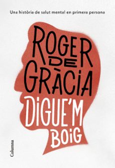 digue m boig-roger de gracia-9788466430791