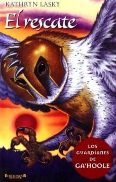 el rescate: los guardianes de gahoole 3-kathryn lasky-9788466628891