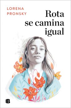 rota se camina igual-lorena pronsky-9788466669191