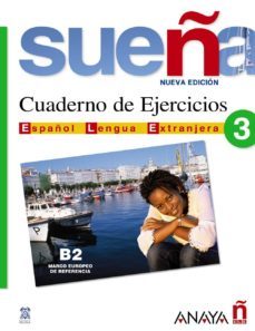 sueña 3: cuaderno de ejercicios b2 (español lengua extranjera)-9788466763691