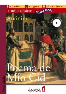 poema de mio cid (lecturas audio clasicos adaptados nivel medio) (español lengua extranjera) (incluye audio-cd)-9788466764391