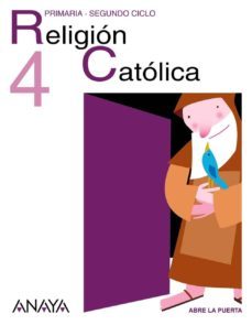 religion catolica 4º educacion primaria proyecto abre la puerta-9788466767491