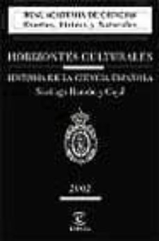 horizontes culturales: historia de la ciencia española-9788467000191