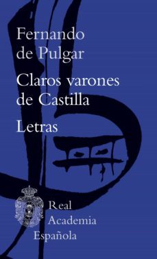 claros varones de castilla / letras (ebook)-9788467067491