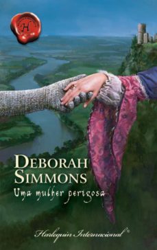 uma mulher perigosa (ebook)-deborah simmons-9788467195491