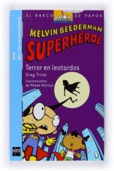 terror en leotardos (melvin beerdeman superheroe)-9788467529791