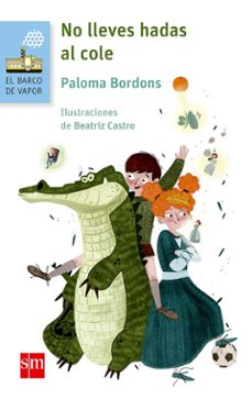 no lleves hadas al cole-paloma bordons-9788467589191