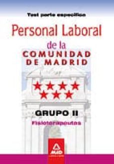personal laboral de la comunidad de madrid. grupo ii. fisioterape utas. test parte especifica-9788467673791