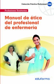 manual de etica del profesional de enfermeria-9788467687491