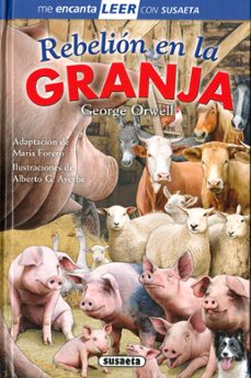 rebelion en la granja (me encanta leer con susaeta)-george orwell-maria forero-9788467783391