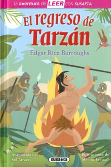 el regreso de tarzan (la aventura de leer con susaeta)-edgar rice burroughs-sol arraez-9788467795691