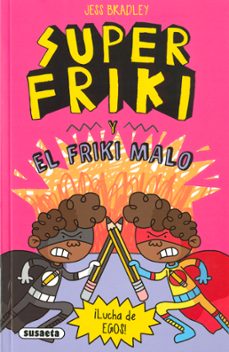 el friki malo (superfriki)-jess bradley-9788467799491