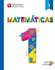 matematicas 1 actividades (1.1-1.2-1.3) aula acti primero de primaria-9788468220291