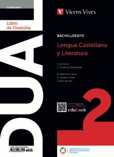 dual lengua y literatura 2 bachillerato (digital+libro+act)-9788468283791